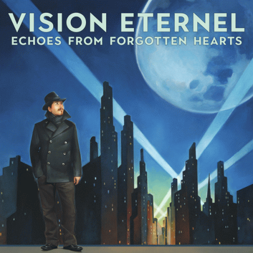 Vision Éternel : Echoes From Forgotten Hearts (Deluxe Edition)